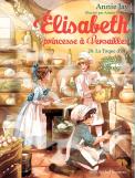 Elisabeth, Princesse À Versailles Tome 26 : La Toque D'Or