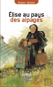 Elise Au Pays Des Alpages
