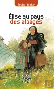 Elise Au Pays Des Alpages