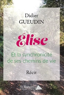 Bertrand.pt - Elise Et La Synchronicite De Ses Chemins De Vie