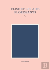 Elise Et Les Airs Florissants