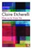 Elise Ou La Vraie Vie
