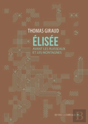 Elisée, Avant Les Ruisseaux Et Les Montagnes