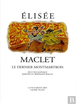 Bertrand.pt - Élisée Maclet, Le Dernier Montmartrois