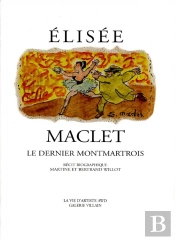 Élisée Maclet, Le Dernier Montmartrois