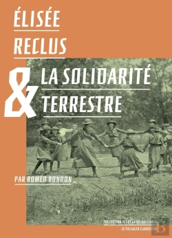 Bertrand.pt - Elisée Reclus Et La Solidarité Terrestre