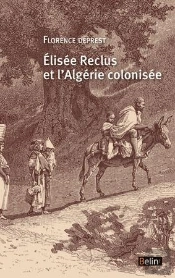 Elisée Reclus Et L'Algérie Colonisée