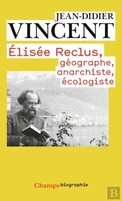 Bertrand.pt - Elisée Reclus: Géographe, Anarchiste, Écologiste