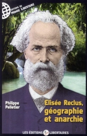 Elisée Reclus, Géographie Et Anarchie