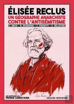 Bertrand.pt - Elisée Reclus : Un Géographe Anarchiste Contre L'Antisémitisme