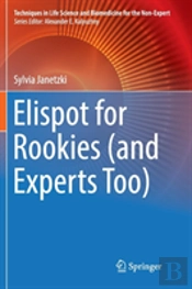Elispot For Rookies (And Experts Too)