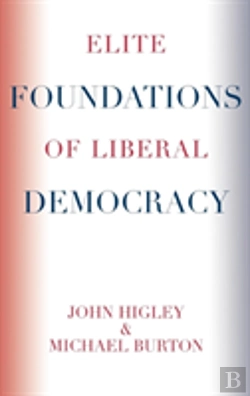 Bertrand.pt - Elite Foundations Of Liberal Democracy