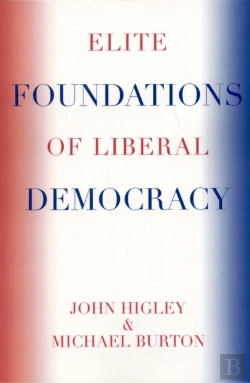 Bertrand.pt - Elite Foundations Of Liberal Democracy