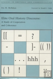 Elite Oral History Discourse