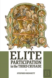Elite Participation In The Third Crusade