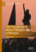 Elite Populism And Malay Political Leaders In Malaysia