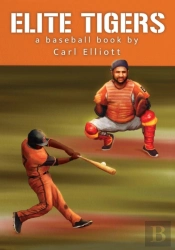 Elite Tigers A Baseball Book