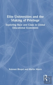 Elite Universities And The Making Of Privilege