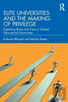 Elite Universities And The Making Of Privilege