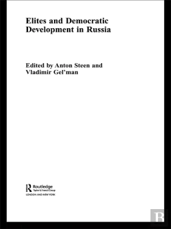 Bertrand.pt - Elites And Democratic Development In Russia