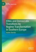 Elites And Democratic Transitions By Regime Transformation In Southern Europe