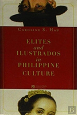 Bertrand.pt - Elites And Ilustrados In Philippine Culture