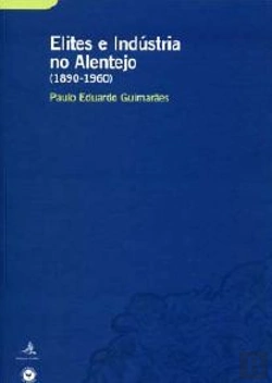 Bertrand.pt - Elites e Indústria no Alentejo