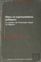 Élites Et Représentations Politiques : La Culture De L'Échange Inégal Au Nigeria