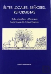 Elites Locales Señores Reformistas
