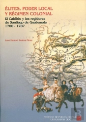 Elites, Poder Local Y Regimen Colonial