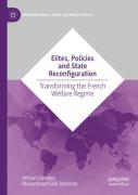 Elites, Policies And State Reconfiguration