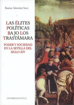 Bertrand.pt - Elites Politicas Bajo Los Trastamara, Las