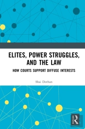 Elites, Power Struggles, And The Law