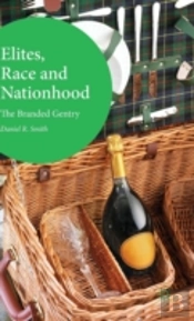 Elites, Race And Nationhood