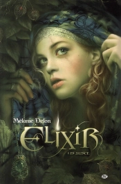 Elixir T.1 ; En Silence