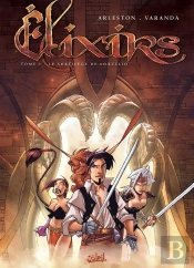 Elixirs Tome 1 ; Le Sortilège De Loxullio
