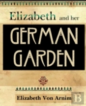Elizabeth And Her German Garden (1898)
