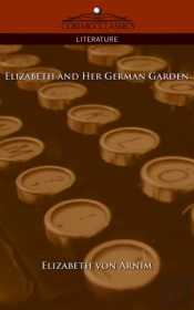 Elizabeth And Her German Garden
