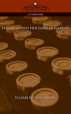 Bertrand.pt - Elizabeth And Her German Garden