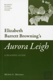 Elizabeth Barrett Browning'S 'Aurora Leigh'