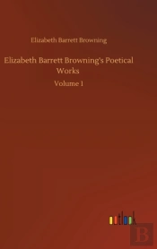 Elizabeth Barrett Browning'S Poetical Wo