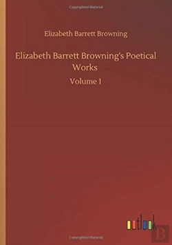 Bertrand.pt - Elizabeth Barrett Browning'S Poetical Works