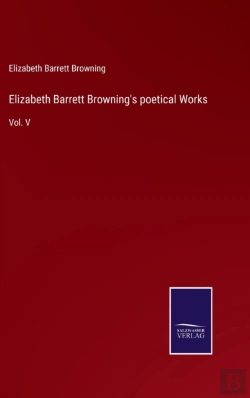 Bertrand.pt - Elizabeth Barrett Browning'S Poetical Works