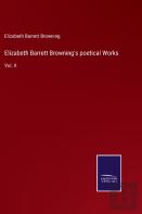 Elizabeth Barrett Browning'S Poetical Works