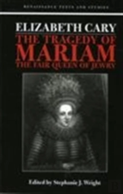 Bertrand.pt - Elizabeth Cary: The Tragedy Of Mariam