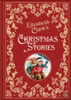 Bertrand.pt - Elizabeth Clark'S Christmas Stories