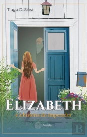 Elizabeth e a História do Imperador