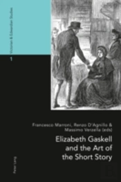 Elizabeth Gaskell And The Art Of The Short Story