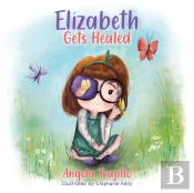 Elizabeth Gets Healed