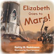 Elizabeth Goes To Mars!